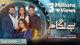 Baylagaam Episode 31  Eng Sub Ali Abbas  Laiba Khan  Haroon Shahid  Tuba Anwar  8th Nov 2023 [upl. by Enineg]