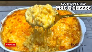 Southern Baked Mac amp Cheese  Cheesy amp Creamy [upl. by Kan]