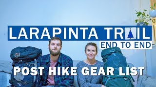 POST HIKE GEAR LIST  LARAPINTA TRAIL END TO END [upl. by Rasecoiluj]