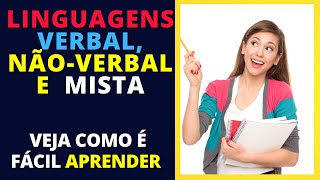 Linguagens VERBAL NÃO VERBAL E MISTA  Veja como é fácil aprender [upl. by Niall250]