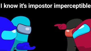 NerdOut × GatoPaint  I know its impostor imperceptible  Among us mashup [upl. by Germin]