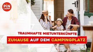 Traumhafte Mietunterkünfte Dein Zuhause auf dem Campingplatz [upl. by Kred]