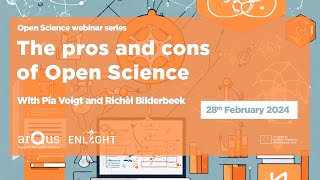 ENLIGHT RISE and Arqus Ambassadors Webinar 2 Pros and cons of Open Science [upl. by Mettah]