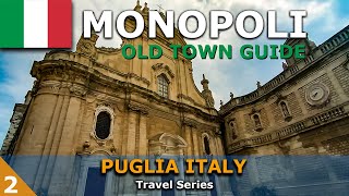 Monopoli Puglia  Old Town Walking Guide [upl. by Reinertson]