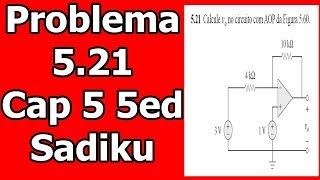 CircElétricosEletrônica Problema 521 Sadiku 5ed  Amplificador Operacional Ideal [upl. by Henri]