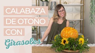 DECORA TU CASA CON UNA CALABAZA FLORAL ESTE OTOÑO 🌻🍂 [upl. by Rusert]