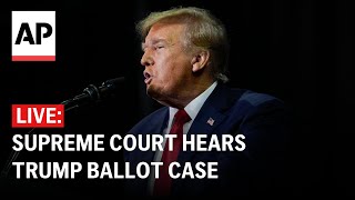 LIVE Supreme Court hears arguments in Trump election ballot case Full [upl. by Ennaillek267]