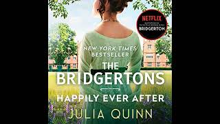 FULL AUDIOBOOK  Julia Quinn  Bridgertons9  Happily Ever After [upl. by Schwab]