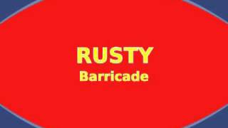 Rusty Barricade [upl. by Becca]