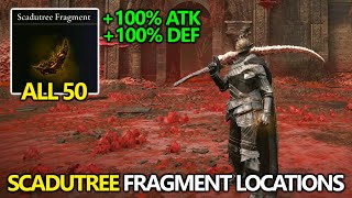 Elden Ring Erdtree  All 50 Scadutree Fragments Locations for Scadutree Blessing 20 Max Level [upl. by Onitnerolf]