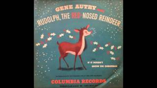 Gene Autry  Rudolph The Red Nosed Reindeer 1949 [upl. by Orferd]