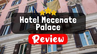 Hotel Mecenate Palace Rome Review  Should You Stay At This Hotel [upl. by Cletus241]