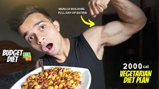 Budget VEGETARIAN Diet For MUSCLE BUILDING  Students   2000 calorie Full Day Of eating [upl. by Aydidey]