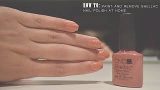 Sofia  How to Paint and Remove Shellac Nail Polish at Home [upl. by Ahsaekal376]