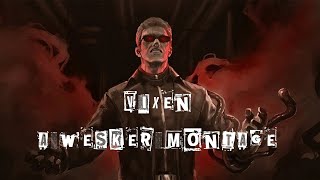 VIXEN  Dead By Daylight Wesker montage [upl. by Ysirhc]