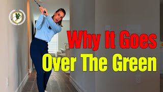 Why Your Golf Shots Keep Going Over the Green [upl. by Dnalor]