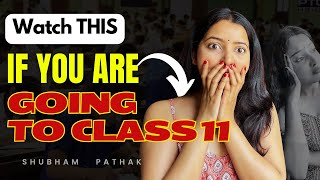 WATCH THIS BEFORE YOU START CLASS 11  Class 11 बर्बाद ❌ PCB PCM COMMERCE amp ARTS  SHUBHAM PATHAK [upl. by Eeral]