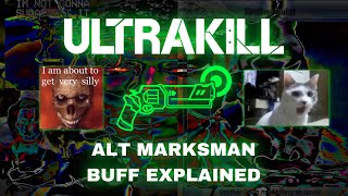 Alt Marksman Buff Explained  ULTRAKILL Arsenal Update [upl. by Adnamaa385]