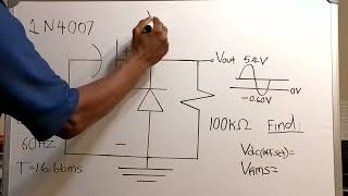 Resistor Capacitor Diode Clamper Circuit Finding Vdc offset out and Vrms out [upl. by Ecinaj]