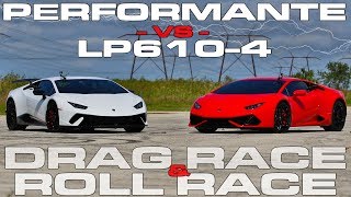 Is the Lamborghini Performante faster than the regular Huracan in a Drag Race [upl. by Horatia]