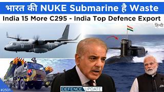 PAK On India NUKE Submarine Waste 15 More C295 India Indias Top Exporter  Defence Updates 2501 [upl. by Godrich]