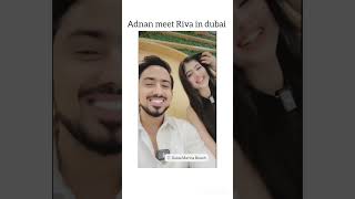 Adnan meet rivaarora in dubai youtube trendingshorts funny shorts trendingshorts viralvideo [upl. by Zeus]