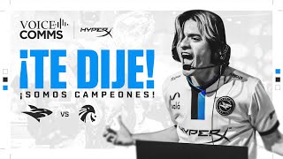 ¡TE DIJE ¡SOMOS CAMPEONES  LLA Voicecomms by HyperX LATAM 9 [upl. by Hsu756]