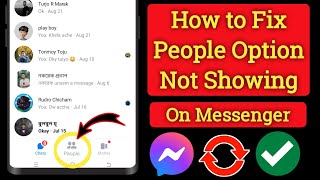 How to Fix Messenger People Option Not Showing Problem 2024 [upl. by Lewej606]