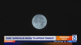 Rare Super Blue Moon to appear Monday night [upl. by Nalaf]