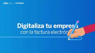 Digitaliza tu empresa con la factura electrónica [upl. by Juakn]