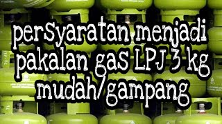 persyaratan membuka usaha pangkalan gas 3 kg [upl. by Nunciata]