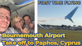 First time on a Plane Boeing 737  Bournemouth to Paphos Cyprus  TAKE OFF [upl. by Meunier]