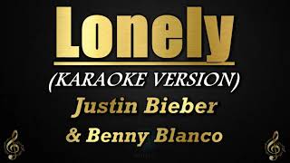 Lonely  Justin Bieber amp Benny Blanco KaraokeInstrumental [upl. by Shauna796]