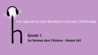 Les femmes dans lHistoire  Simone Veil [upl. by Alyakam]