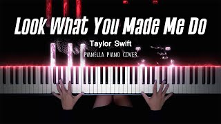 Taylor Swift  Look What You Made Me Do  Piano Cover by Pianella Piano [upl. by Aryamoy886]