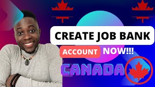 Create Job Bank Account  CANADA [upl. by Ahsinroc]