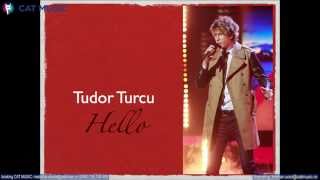 Tudor Turcu  Hello Official Single [upl. by Linda598]