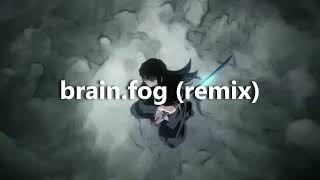 Changeline  brainfog remix [upl. by Aramas]