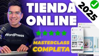 Cómo crear una TIENDA ONLINE 2025 🚀 Vender productos por internet ✅ Curso Gratis [upl. by Urson481]