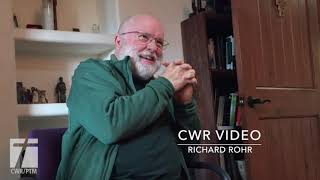 Richard Rohr  CWR Video [upl. by Justin]