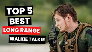 Top 5 BEST Long Range Walkie Talkie 2024 [upl. by Alaekim]