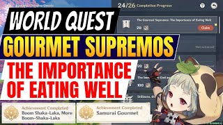 Unlock Gourmet Supremos The Importance of Eating Well  World Quest amp Achievement 【Genshin Impact】 [upl. by Eojyllib48]