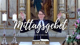 Mittagsgebet mit Iris Haidvogel aus Gols am 1252021 [upl. by Naillig]