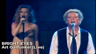 Bright Eyes  Art Garfunkel Live [upl. by Iuqcaj]