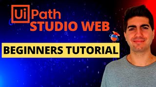 UiPath Studio Web  Beginners Tutorial [upl. by Koressa]