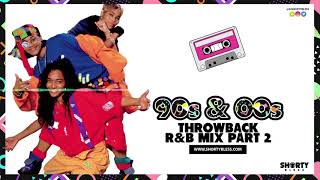 90s amp 00s Throwback RampB Mix  DjShortyBless [upl. by Doug]