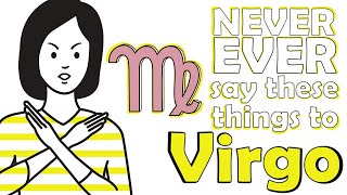 NEVER EVER say these things to VIRGO [upl. by Aviv807]