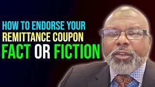 HOW TO ENDORSE YOUR REMITTANCE COUPON FACT OR FICTION [upl. by Delsman]