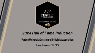 Purdue University Intramural Officials Association 2024 Hall of Fame Induction [upl. by Eugenle732]