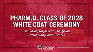 PharmD Class of 2028 White Coat Ceremony  UGA College of Pharmacy [upl. by Leeanne]